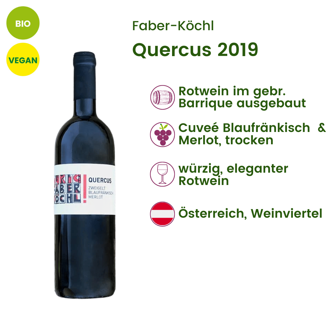 Weinviertel 2018 VINOGREENO.de Weinversand Quercus Weingut | | Cuvée Faber-Köchl –